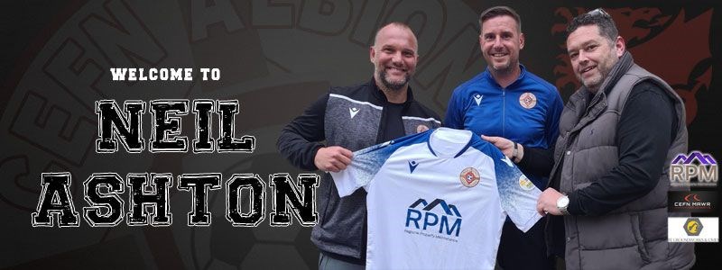 Neil Ashton Appointed as Cefn Albion First Team Manager